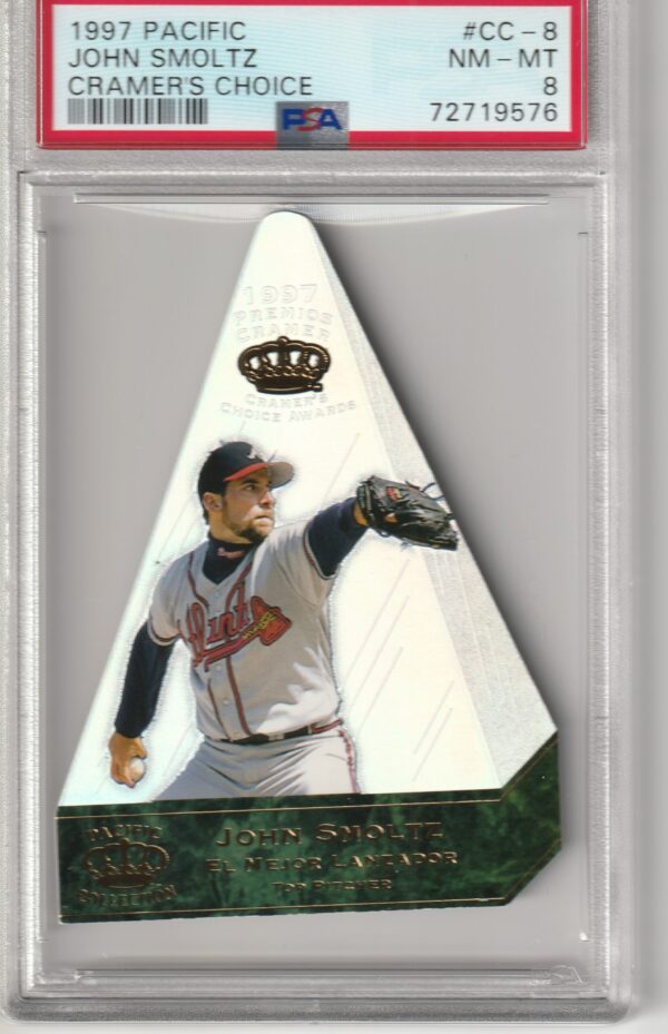 1997 Pacific Cramer's Choice John Smoltz PSA 8