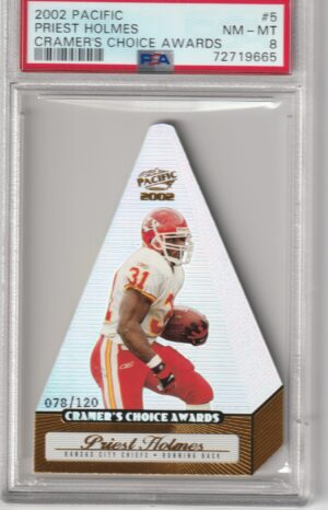 2002 Pacific Cramer's Choice Priest Holmes PSA 8